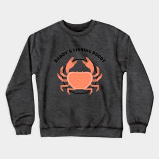 Daddy's fishing buddy-Father's day Crewneck Sweatshirt